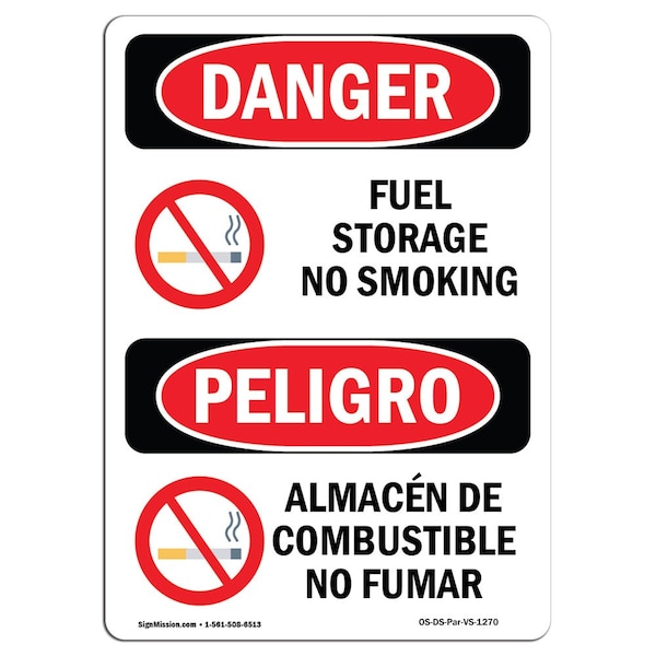 Safety Sign, OSHA Danger, 24" Height, Aluminum, Fuel Storage No Smoking Bilingual Spanish